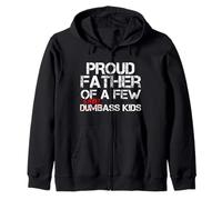 Proud Father of a Few SmartAss Kids NOT Dumbass Kids Funny Zip Hoodie