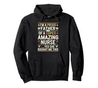 Proud Father of an Amazing Nurse Funny Gifts Pullover Hoodie