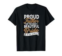 Proud father of the most beautiful bride - Wedding bride T-Shirt