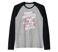 Proud Firefighter Wife I've Got His Back Firefighters Raglan Baseball Tee
