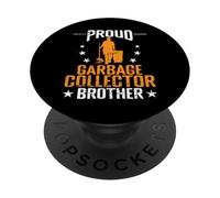 Proud Garbage Collector Brother Waste Worker PopSockets Adhesive PopGrip
