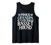 Proud Grandpa of a Very Spoiled Basset Hound Tank Top