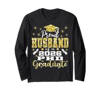 Proud Husband Class of 2026 PHD Graduate Doctorate Long Sleeve T-Shirt
