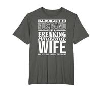Proud Husband Freaking Amazing Wife Husband T-Shirt