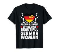 Proud Husband of Beautiful German Wife Germany Flag T-Shirt