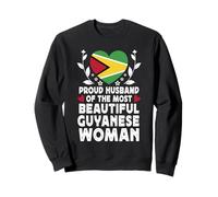 Proud Husband of Beautiful Guyanese Wife Guyana Flag Sweatshirt