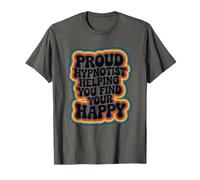 Proud Hypnotist, Brain Hypnotizing and Hypnosis T-Shirt