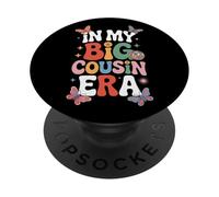 Proud In My Big Cousin Era Family Celebration Cousins Crew PopSockets Adhesive PopGrip