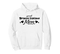 Proud Italian Pointer Mom Bracco Italiano Dog Lover Pullover Hoodie