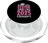 Proud Little Sister Of A 2025 Senior PopSockets PopGrip for MagSafe