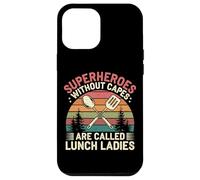 Proud Lunch Lady Quote Superheroes Without Capes Saying Case for iPhone 12 Pro Max