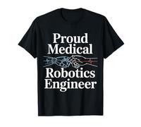 Proud Medical Robotics Engineer Shirt Healthcare Robotics T-Shirt