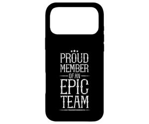 Proud Member Of An Epic Team Employee Aprreciation - Case for iPhone 17 Pro Max