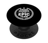 Proud Member Of An Epic Team Employee Aprreciation |- PopSockets Adhesive PopGrip