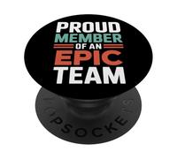 Proud Member Of An Epic Team Employee Aprreciation |- PopSockets Adhesive PopGrip