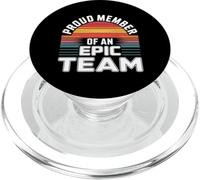 Proud Member Of An Epic Team Employee Aprreciation |- PopSockets PopGrip for MagSafe