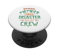 Proud Member of the Disaster Relief Crew PopSockets Adhesive PopGrip