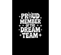 Proud Member Of The Dream Team: 6x9 Office Journal Retro Notebook - 120 Blank Lined Pages with Sarcastic Quotes Sayings | Funny Gag Gift for Coworkers, Boss, or Employees