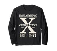Proud Member of The F Your Feelings Generation X 1971 Long Sleeve T-Shirt