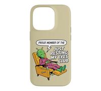 Proud Member of The Just Resting My Eyes Club Alien UFO Case for iPhone 14 Pro