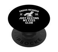 Proud Member Of The Just Resting My Eyes Club PopSockets Adhesive PopGrip