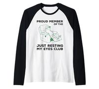 Proud Member of The Just Resting My Eyes Club Raglan Baseball Tee