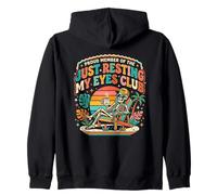 Proud Member Of The Just Resting My Eyes Club Zip Hoodie