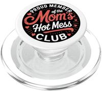 Proud Member of the Mom's Hot Mess Club PopSockets PopGrip for MagSafe