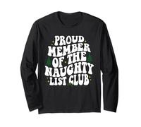 Proud Member of The Naughty List Club Family Christmas Long Sleeve T-Shirt