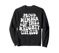 Proud Member Of The Naughty List Club Family Christmas Sweatshirt
