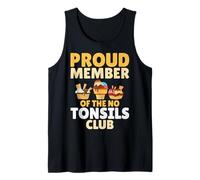 Proud Member of the No Tonsils Club - Tonsillectomy Recovery Tank Top