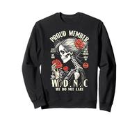 Proud Member Of The We Do Not Care Club WDNC Gothic Feminist Sweatshirt