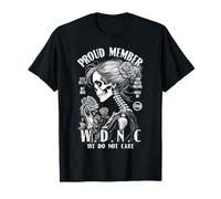 Proud Member of The We Do Not Care Club WDNC Gothic Feminist T-Shirt