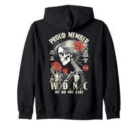 Proud Member Of The We Do Not Care Club WDNC Gothic Feminist Zip Hoodie