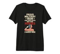 Proud Military Mom Raised My Hero Mother's Day Premium T-Shirt