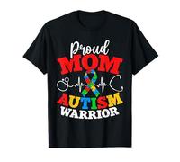 Proud Mom Autism Warrior Supportive Parent Empowerment T-Shirt