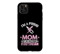 Proud Mom Freaking Awesome Electrician Mom Case for iPhone 11 Pro Max