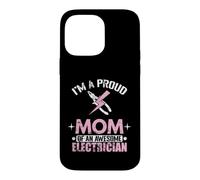 Proud Mom Freaking Awesome Electrician Mom Case for iPhone 14 Pro Max