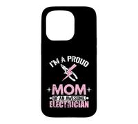 Proud Mom Freaking Awesome Electrician Mom Case for iPhone 15 Pro