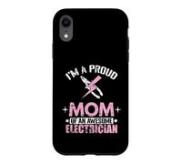 Proud Mom Freaking Awesome Electrician Mom Case for iPhone XR