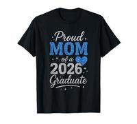 Proud MOM of a 2026 Graduate - Senior Class 2026 T-Shirt