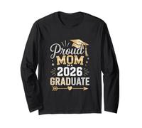 Proud Mom Of A 2026 Graduating Senior Class of 2026 Long Sleeve T-Shirt