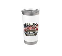 Proud Mom of a Blue Collar Worker Patriotic Working Class Stainless Steel Insulated Tumbler