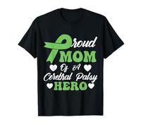 Proud Mom of A Cerebral Palsy Hero CP Support Awareness T-Shirt