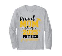 Proud Mom Of A Class Of 2025 Physics Science Graduate Senior Long Sleeve T-Shirt