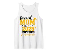 Proud Mom Of A Class Of 2025 Physics Science Graduate Senior Tank Top