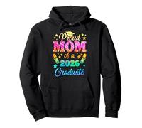 Proud Mom Of A Class Of 2026 Graduate Senior 26 Tie Dye Pullover Hoodie