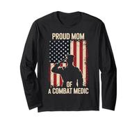 Proud Mom of a Combat Medic Veteran Long Sleeve T-Shirt
