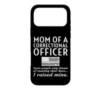 Proud Mom Of A Correctional Officer Mother Prison Officer Case for iPhone 17 Pro Max