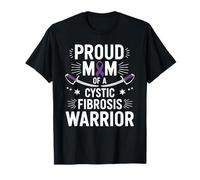 Proud Mom Of A Cystic Fibrosis Warrior T-Shirt